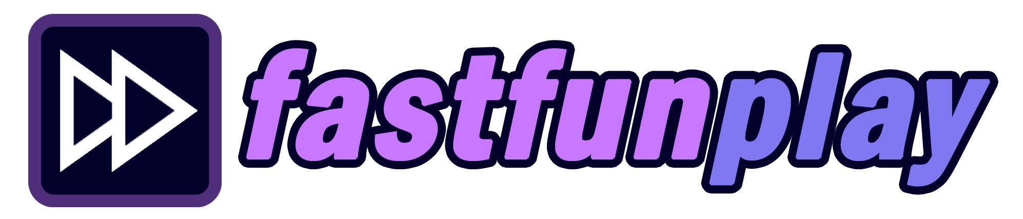 Fast Fun Play